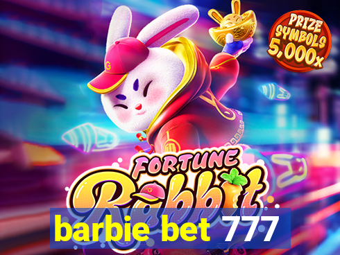 barbie bet 777